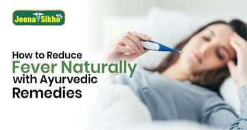 Reduce Fever Naturally , Fever Care