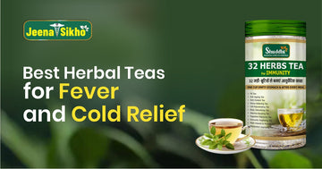 Best Herbal Teas for Fever and Cold Relief