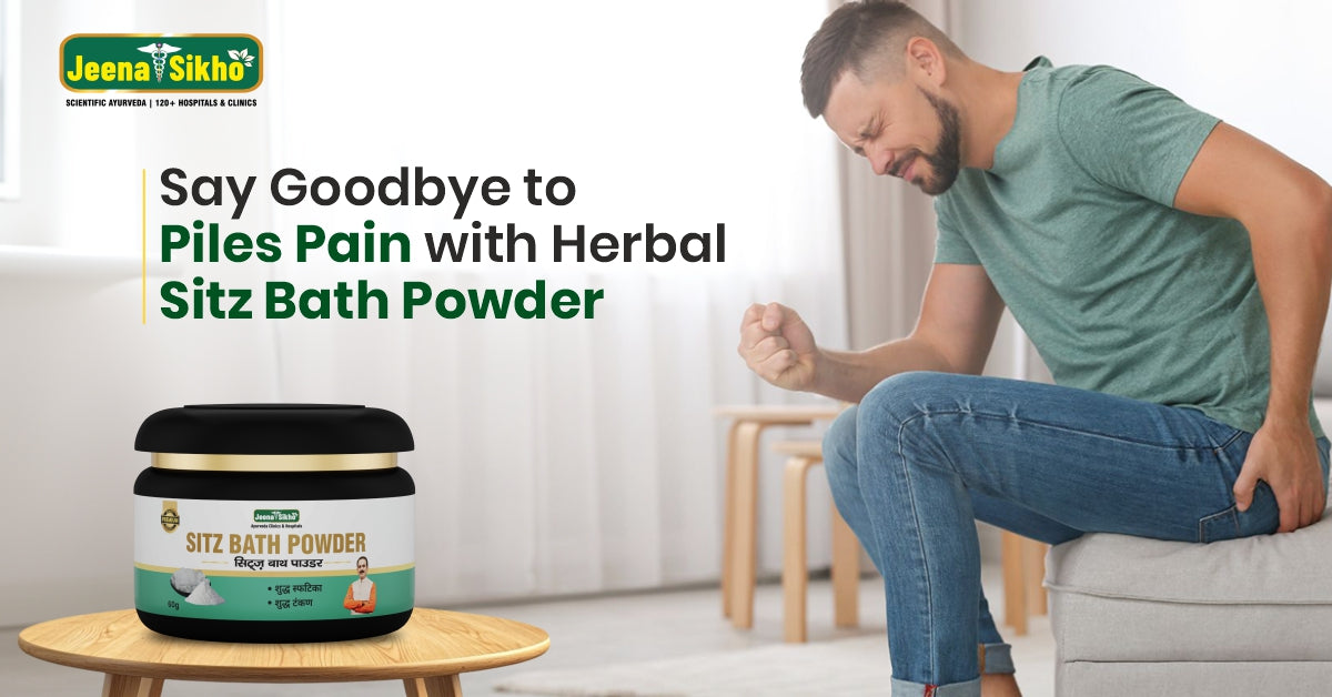 Ayurvedic Sitz Bath Powder for piles pain relief naturally