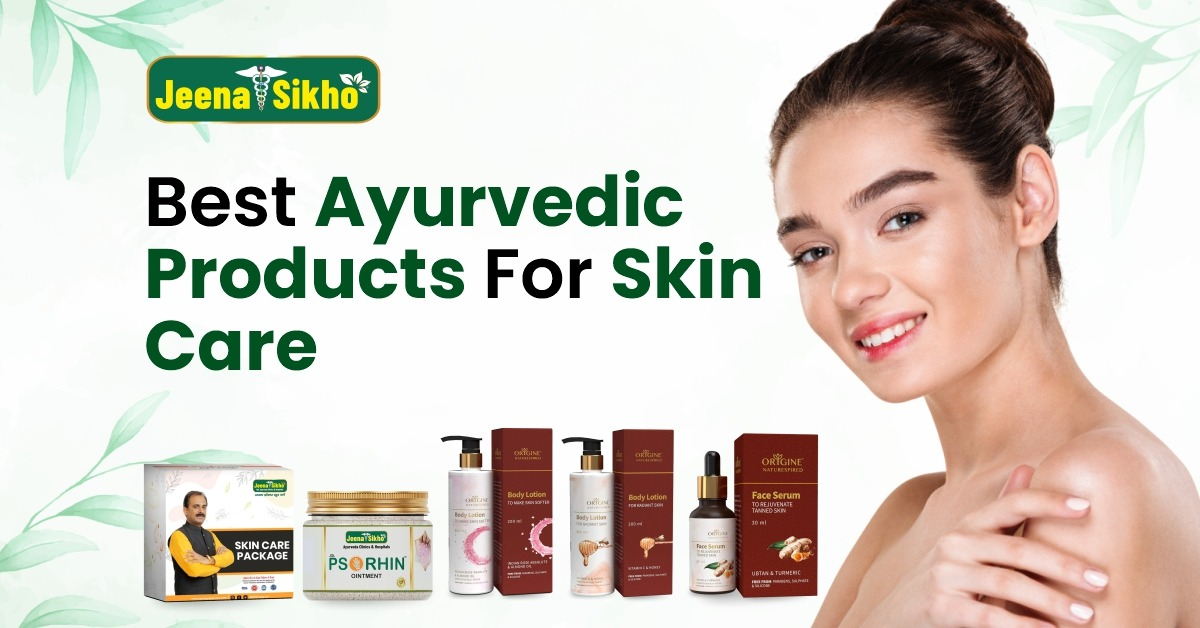 Best Ayurvedic Products for Skin Care: Natural Treatment for Acne, Allergies & Rashes