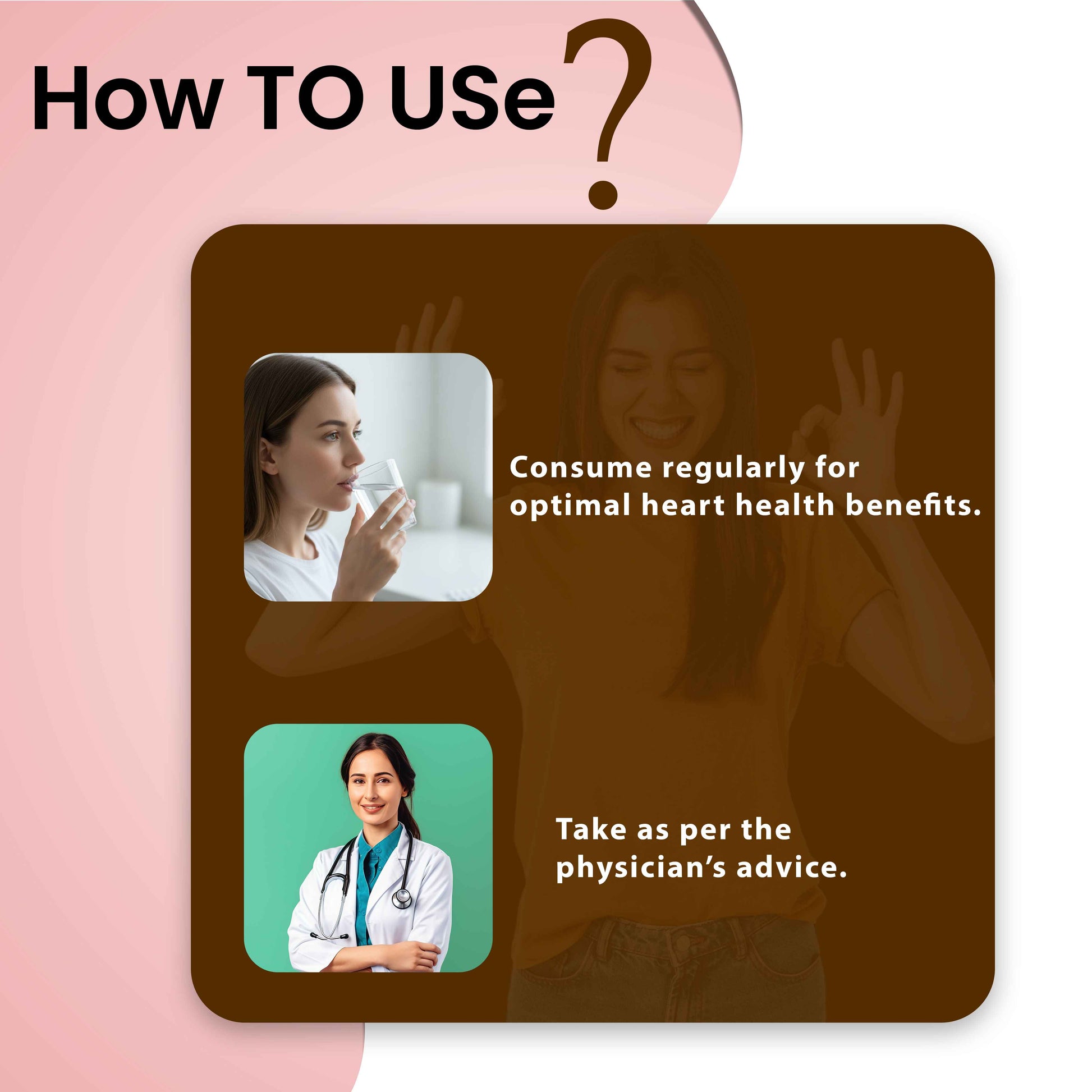 Heart Care with regular use and physician guidance