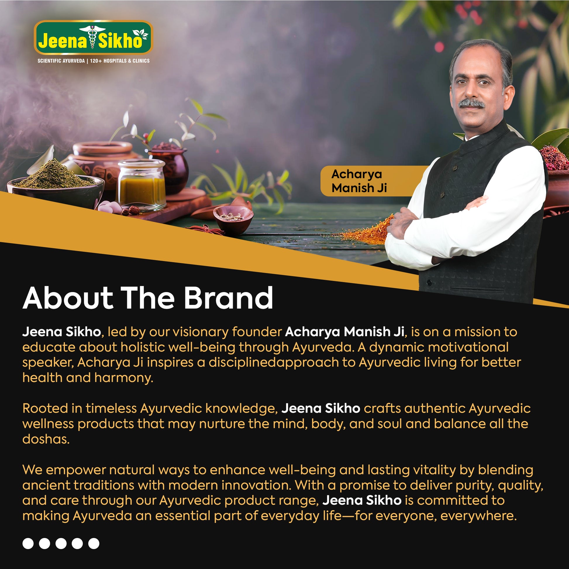 Jeena Sikho Ayurveda brand story featuring Acharya Manish Ji, authentic Ayurvedic wellness, traditions and natural care
