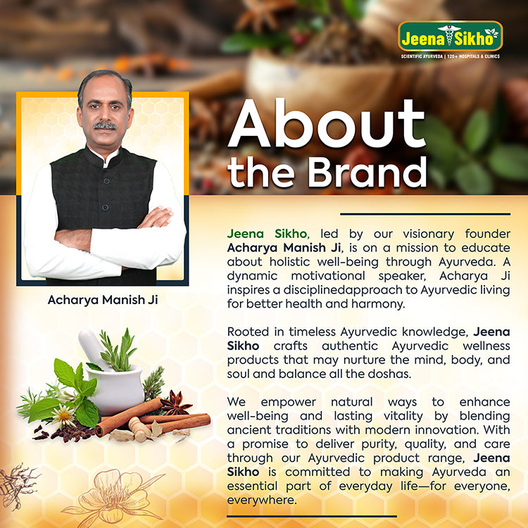 Jeena Sikho brand story featuring Acharya Manish Ji, Ayurvedic traditions, holistic wellness and natural health philosophy