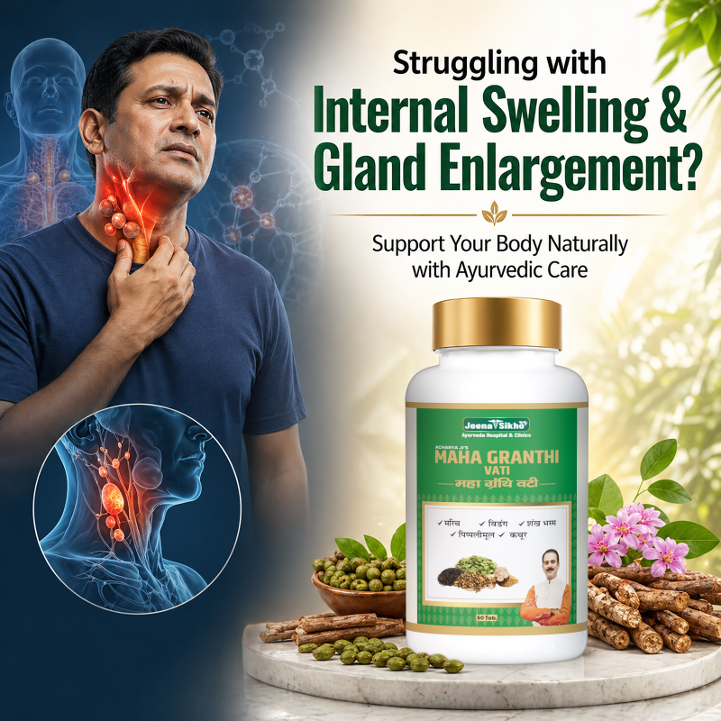 Maha Granthi Vati Ayurvedic care for internal swelling and gland wellness with traditional herbs and natural body support